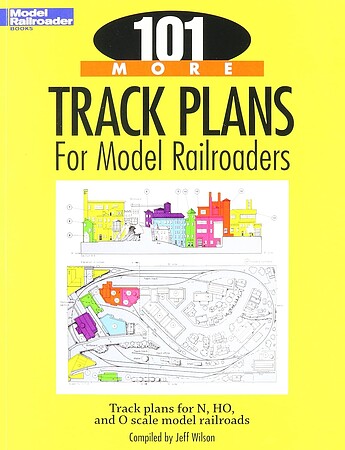 Kalmbach 101 More Track Plans for Model Railroaders Model Railroad Book #12443