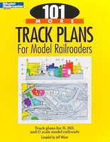 Kalmbach 101 More Track Plans for Model Railroaders Model Railroad Book #12443