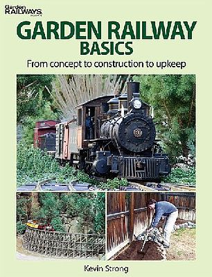 Kalmbach Garden Railway Basics Model Railroad Book #12468