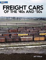 Kalmbach Freight Cars Of The 40S/50S Model Railroad Book #12489 Kalmbach Freight Cars Of The 40S/50S Model Railroad Book #12489