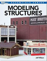 Kalmbach Modeling Structures Model Railroad Book #12493 Kalmbach Modeling Structures Model Railroad Book #12493