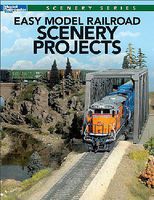 Kalmbach Easy Model Railroad Scenery Projects Model Railroad Book #12499 Kalmbach Easy Model Railroad Scenery Projects Model Railroad Book #12499