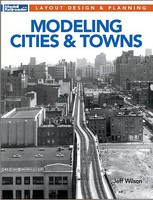 Kalmbach Modeling Cities and Towns Kalmbach Modeling Cities and Towns