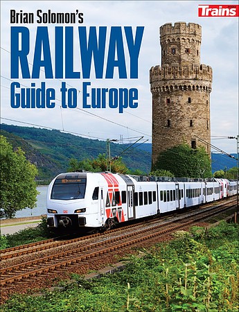 Kalmbach Railway Guide to Europe