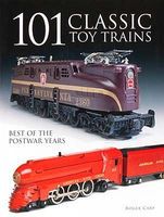 Kalmbach 101 Classic Toy Trains Model Railroad Book #64100