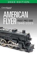 Kalmbach-Publishing American Flyer Pocket Price Guide 1946-2023 Softcover, 160 Pages