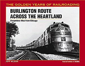 Kalmbach-Publishing Burlington Across Hrtland Model Railroading Historical Book #1087
