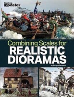 Kalmbach-Publishing Combining Scales for Realistic Dioramas Softcover, 112 Pages