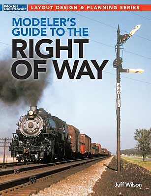 Kalmbach-Publishing Modelers Guide to the Right of Way Softcover, 112 Pages