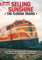 Kalmbach-Publishing Selling Sunshine, the Florida Trains DVD Kalmbach-Publishing Selling Sunshine, the Florida Trains DVD