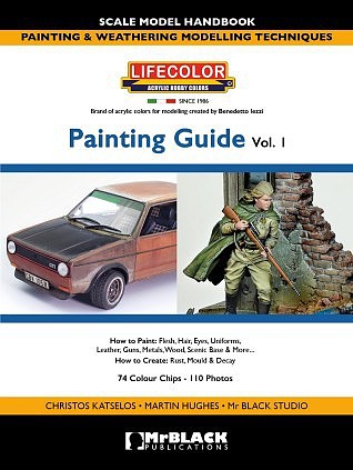 Lifecolor Scale Model Handbook Painting Guide Vol.1- Painting & Weathering Modelling Techniques