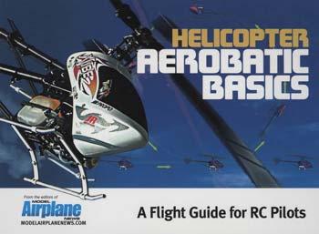 Model-Airplane-News Helicopter Aerobatic Basics RC Helicopter Book #2040