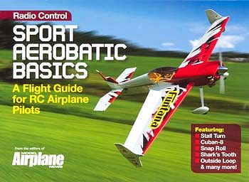 Model-Airplane-News Sport Aerobatic Basics RC Airplane Book #2042