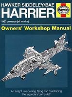 Motorbooks Hawker Siddeley/BAe Harrier 1960 Onwards Owners Workshop Manual Model Instruction Manual #796 Motorbooks Hawker Siddeley/BAe Harrier 1960 Onwards Owners Workshop Manual Model Instruction Manual #796