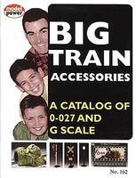 Catalog - O-O27 Accessories and G Scale Model Railroading Catalog #162