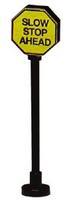 SLOW STOP AHEAD Sign (2) Lighted G Scale Model Railroad Street Light #978