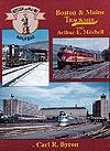 Morning-Sun Boston & Maine Trackside With Arthur E. Mitchell Model Railroading Book #1025
