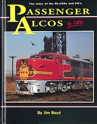 Morning-Sun Passenger Alcos in Color by Jim Boyd Model Railroading Book #1043