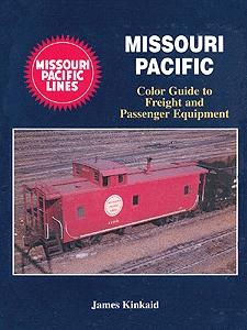 Morning-Sun Missouri Pacific Color Guide to Freight and Passenger Equipment Model Railroading Book #1115