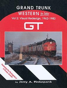Morning-Sun Grand Trunk Western in Color Volume 2- Visual Redesign Model Railroading Book #1118