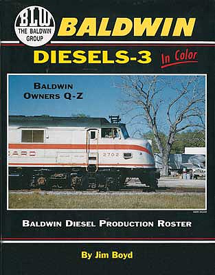 Morning-Sun Baldwin Diesels in Color Volume 3, Hardcover, 128 Pages