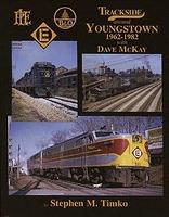 Morning-Sun Trackside Series Around Youngstown 1962-1982 Model Railroading Book #1284 Morning-Sun Trackside Series Around Youngstown 1962-1982 Model Railroading Book #1284
