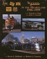 Morning-Sun Trackside Series in the Heartland 1946-1959 Model Railroading Book #1313 Morning-Sun Trackside Series in the Heartland 1946-1959 Model Railroading Book #1313