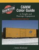 C&NW Color Guide to Freight and Passenger Equipment Volume 2 Model Railroading Book #1325