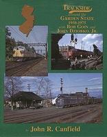 Morning-Sun Trackside Series Around the Garden State 1950-1975 with Bob Goin Model Railroading Book #1338 Morning-Sun Trackside Series Around the Garden State 1950-1975 with Bob Goin Model Railroading Book #1338