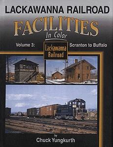 Morning-Sun Lackawanna Railroad Facilities Volume 3 Scranton to Buffalo Model Railroading Book #1339