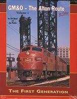 Morning-Sun GM&O The Alton Route in Color Volume 1 The First Generation Model Railroading Book #1353 Morning-Sun GM&O The Alton Route in Color Volume 1 The First Generation Model Railroading Book #1353
