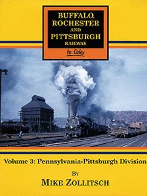 Morning-Sun Volume 3 Buffalo, Rochester and Pittsburgh Railway Penn-Pittsburg Model Railroad Book #1377