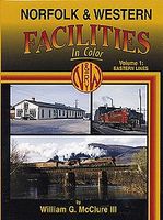 Morning-Sun Norfolk & Western Facilities in Color Volume 1 Eastern Lines Model Railroading Book #1382 Morning-Sun Norfolk & Western Facilities in Color Volume 1 Eastern Lines Model Railroading Book #1382