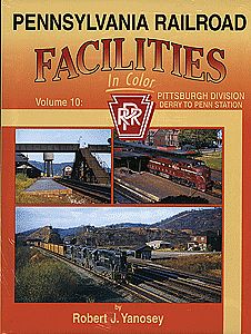 Morning-Sun Pennsylvania Railroad Facilities Volume 10 Pittsburgh Division Model Railroading Book #1386
