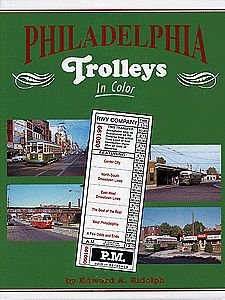 Morning-Sun Philadelphia Trolleys in Color Model Railroading Book #1391