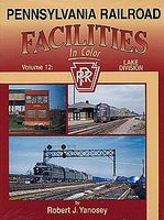 Morning-Sun Pennsylvania Railroad Facilities in Color Volume 12 Lake Division Model Railroading Book #1404 Morning-Sun Pennsylvania Railroad Facilities in Color Volume 12 Lake Division Model Railroading Book #1404