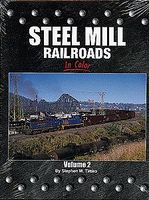 Morning-Sun Steel Mill Railroads in Color Volume 2 Model Railroading Book #1408 Morning-Sun Steel Mill Railroads in Color Volume 2 Model Railroading Book #1408