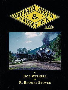 Morning-Sun Buffalo Creek & Gauley Railroad in Color Volume 1 Model Railroading Book #1423