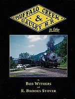 Morning-Sun Buffalo Creek & Gauley Railroad in Color Volume 1 Model Railroading Book #1423 Morning-Sun Buffalo Creek & Gauley Railroad in Color Volume 1 Model Railroading Book #1423