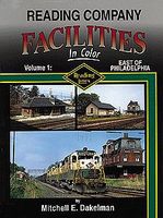 Morning-Sun Reading Company Facilities In Color Volume 1 East of Philadelphia Model Railroading Book #1431 Morning-Sun Reading Company Facilities In Color Volume 1 East of Philadelphia Model Railroading Book #1431