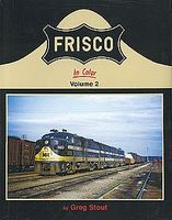 Morning-Sun Frisco In Color Volume 2 Model Railroading Book #1455 Morning-Sun Frisco In Color Volume 2 Model Railroading Book #1455
