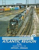 Morning-Sun Conrail Atlantic Region in Color Volume 1 1976-1978 Model Railroading Book #1478 Morning-Sun Conrail Atlantic Region in Color Volume 1 1976-1978 Model Railroading Book #1478