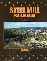 Morning-Sun Steel Mill Railroads In Color Volume 5 Model Railroading Book #1484 Morning-Sun Steel Mill Railroads In Color Volume 5 Model Railroading Book #1484