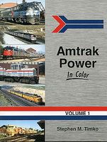 Morning-Sun Amtrak Power in Color Volume 1 Model Railroading Book #1485 Morning-Sun Amtrak Power in Color Volume 1 Model Railroading Book #1485