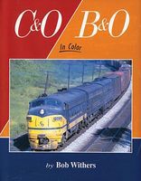 Morning-Sun C&O/B&O In Color Model Railroading Book #1508 Morning-Sun C&O/B&O In Color Model Railroading Book #1508