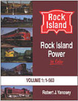 Morning-Sun Rock Island Power in Color Volume 1 #1-563 Model Railroading Book #1518 Morning-Sun Rock Island Power in Color Volume 1 #1-563 Model Railroading Book #1518