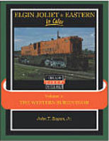 Morning-Sun Elgin Joliet & Eastern in Color Volume 2 Western Subdivision Model Railroading Book #1522 Morning-Sun Elgin Joliet & Eastern in Color Volume 2 Western Subdivision Model Railroading Book #1522