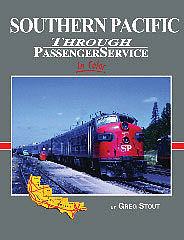 Morning-Sun Southern Pacific Through Passenger Service Model Railroading Book #1540