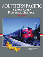 Morning-Sun Southern Pacific Through Passenger Service Model Railroading Book #1540 Morning-Sun Southern Pacific Through Passenger Service Model Railroading Book #1540