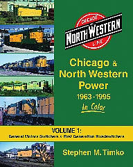 Morning-Sun Chicago and North Western Power 1963-1995 Model Railroading Book #1541
